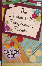 The Avalon Ladies Scrapbooking Society Center Point Large Print Edition Large Print Edition Gee