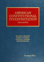 American Constitutional Interpretation 3rd Ed Murphy Walter F