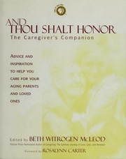 And Thou Shalt Honor The Caregivers Companion Mcleod Beth Witrogen