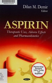 Aspirin Therapeutic Uses Adverse Effects And Pharmacokinetics Demir