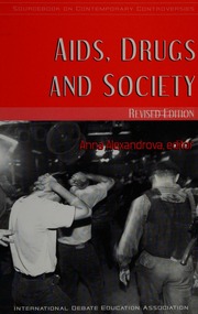 Aids Drugs And Society Rev Ed Alexandrova Anna 1976 International Debate Education Association
