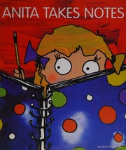 Anita Takes Notes Amelioortiz Osvaldo P Rodriguez Vidal Andrea