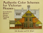 Authentic Color Schemes For Victorian Houses Comstocks Modern House Painting 1883 Rossiter