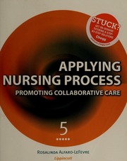 Applying Nursing Process Promoting Collaborative Care 5th Edition Alfarolefevre