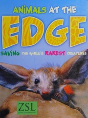 Animals At The Edge Baillie Marilyn Zoological Society Of London