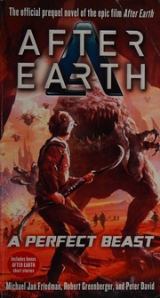 After Earth A Perfect Beast Friedman Michael Jan Author Greenberger