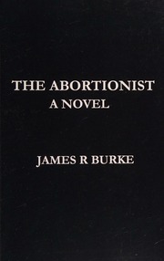 The Abortionist Jake Matthews Md Volume 2 Dr James R Burke