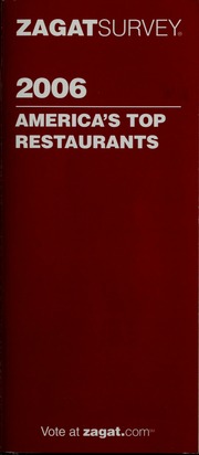 Americas Top Restaurants 2006 Zagat Survey Firm