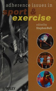 Adherence Issues In Sport And Exercise New Ed Bull S J Stephen John