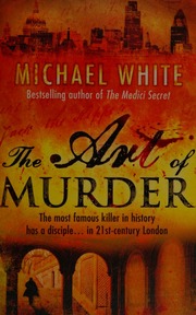 The Art Of Murder White Michael 19592018