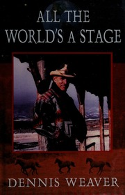 All The Worlds A Stage Weaver Dennis 19242006