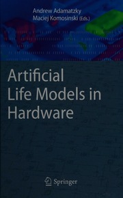 Artificial Life Models In Hardware Adamatzky Andrew Komosinski