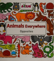 Animals Everywhere Opposites Lotje Illustrator Author Illustrator