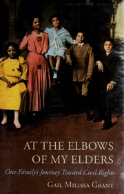 At The Elbows Of My Elders Gail Milissa Grant