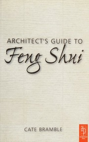 Architects Guide To Feng Shui Exploding The Myth Bramble Cate
