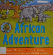 African Adventure Mitton Tony Parker Ant