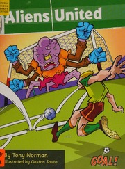 Aliens United Norman Tony Souto Gaston