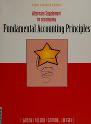 Alternate Supplement To Accompany Fundamental Accounting Principles 9th Canadian Ed Larson