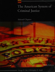 The American System Of Criminal Justice Selected Chapter Cole