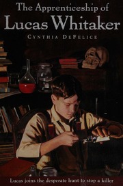 The Apprenticeship Of Lucas Whitaker Defelice Cynthia C