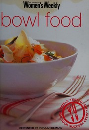The Australian Womens Weekly Bowl Food Clark Pamela