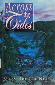 Across The Tides Nixon Mary Jordan