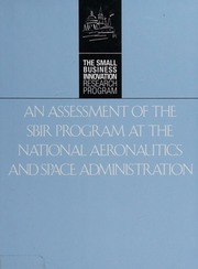 An Assessment Of The Sbir Program At The National Aeronautics And Space Administration Wessner