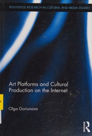 Art Platforms And Cultural Production On The Internet Goriunova