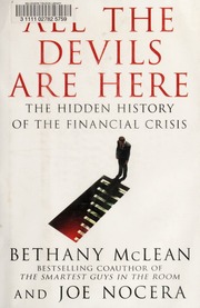 All The Devils Are Here The Hidden History Of The Financial Crisis Bethany Mclean