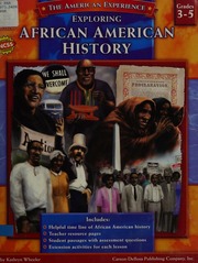 The American Experience Exploring African American History Wheeler