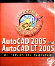 Autocad 2005 And Autocad Lt 2005 No Experience Required Frey