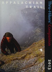 Appalachian Trail Thruhikers Companion Sylvester Robert Of The Appalachian Long Distance Hikers Association Appalachian Trail Conservancy