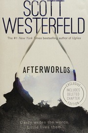 Afterworlds Westerfeld Scott