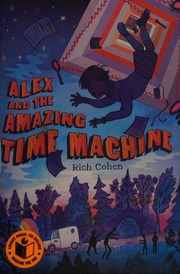 Alex And The Amazing Time Machine Cohen Rich Murphy Kelly 1977 Illustrations