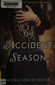 The Accident Season Fowleydoyle Moira Author