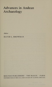 Advances In Andean Archaeology Browman David L