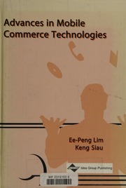 Advances In Mobile Commerce Technologies Lim Eepeng Siau Keng
