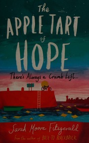 The Apple Tart Of Hope Fitzgerald Sarah Moore 1965 Author