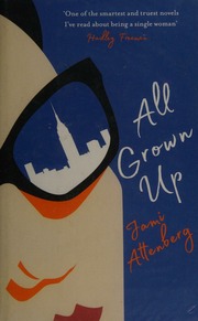 All Grown Up Attenberg Jami Author