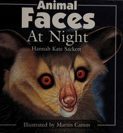 Animal Faces At Night Sackett Hannah Kate