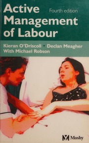 Active Management Of Labour The Dublin Experience 4th Ed Odriscoll
