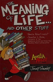 Amelia Rules 7 The Meaning Of Life And Other Stuff 1st Ed Gownley
