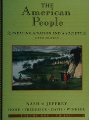 The American People Creating A Nation And A Society 5 Edition Nash