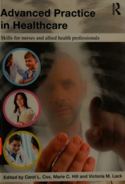 Advanced Practice In Healthcare Skills For Nurses And Allied Health Professionals Cox