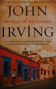 Avenue Of Mysteries Irving John