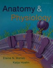 Anatomy Physiology Marieb Elaine Nicpon 1936 Hoehn Katja