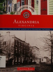 Alexandria Virginia Walk The Path Of Americas Founding Fathers Knops