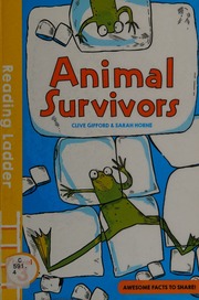 Animal Survivors Gifford Clive Author Horne Sarah 1979 Illustrator