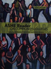 Ashe Reader On Community Colleges 3 Edition Townsend Barbara K Bragg