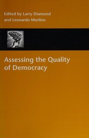 Assessing The Quality Of Democracy Diamond Larry Jay Morlino